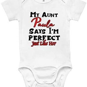 Custom Baby Bodysuit – My Aunt Says I’m Perfect Just Like Her Baby Clothes